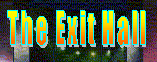 Go to The Exit Hall and try all the added functions / Vai alla Exit Hall e prova le funzionalit&agrave; aggiuntive