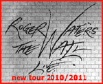 ROGER WATERS :: THE WALL LIVE :: NEW TOUR OF 2010