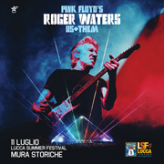 Roger Waters Us and Them tour 2018 - Lucca (poster)